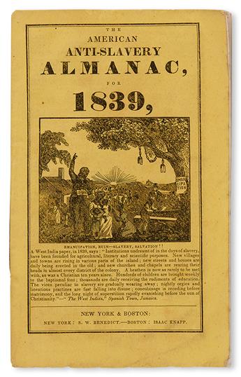 (SLAVERY AND ABOLITION.) AMERICAN ANTI-SLAVERY SOCIETY. The American Anti-Slavery Almanac for 1839.